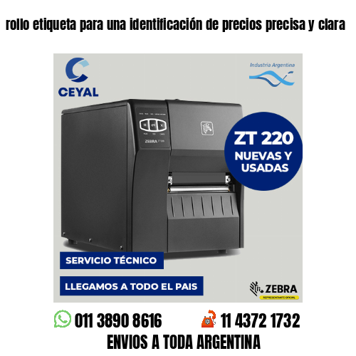 rollo etiqueta para una identificación de precios precisa y clara